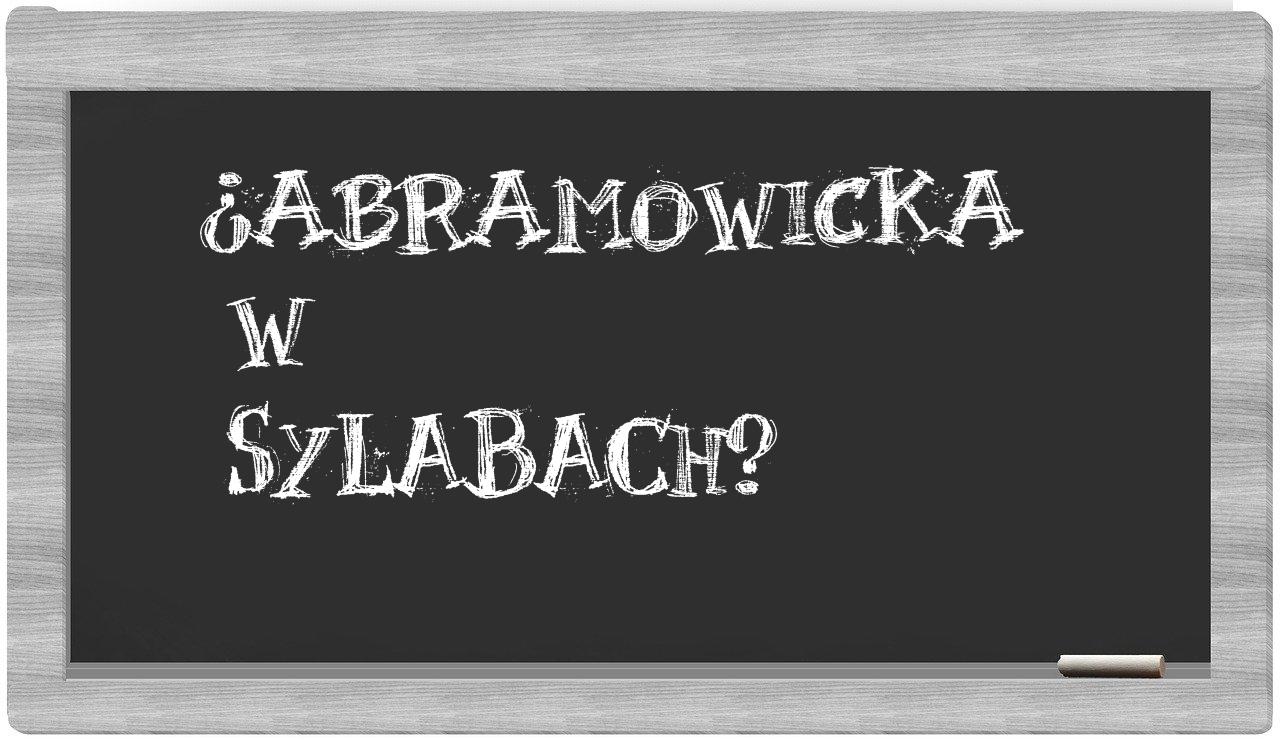 ¿Abramowicka en sílabas?