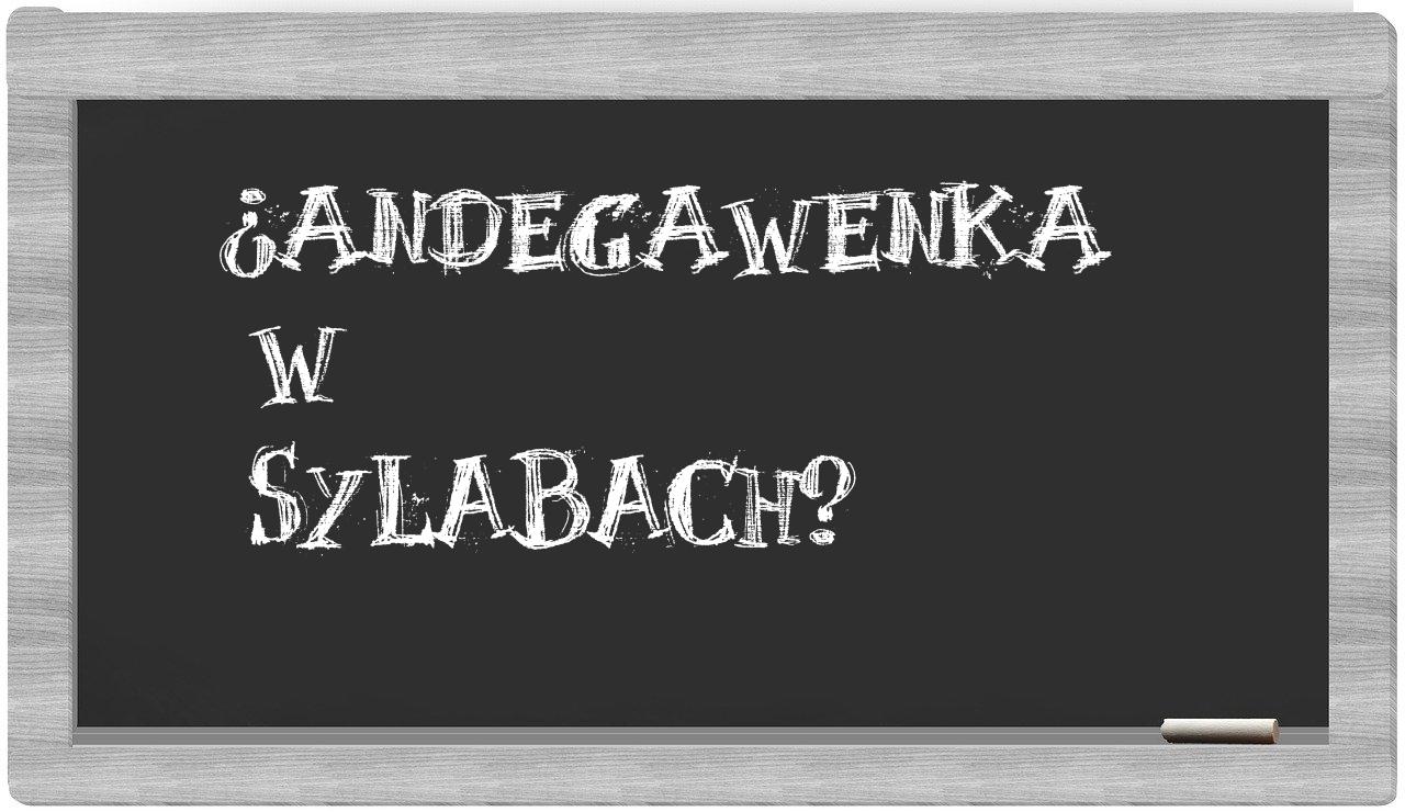 ¿Andegawenka en sílabas?