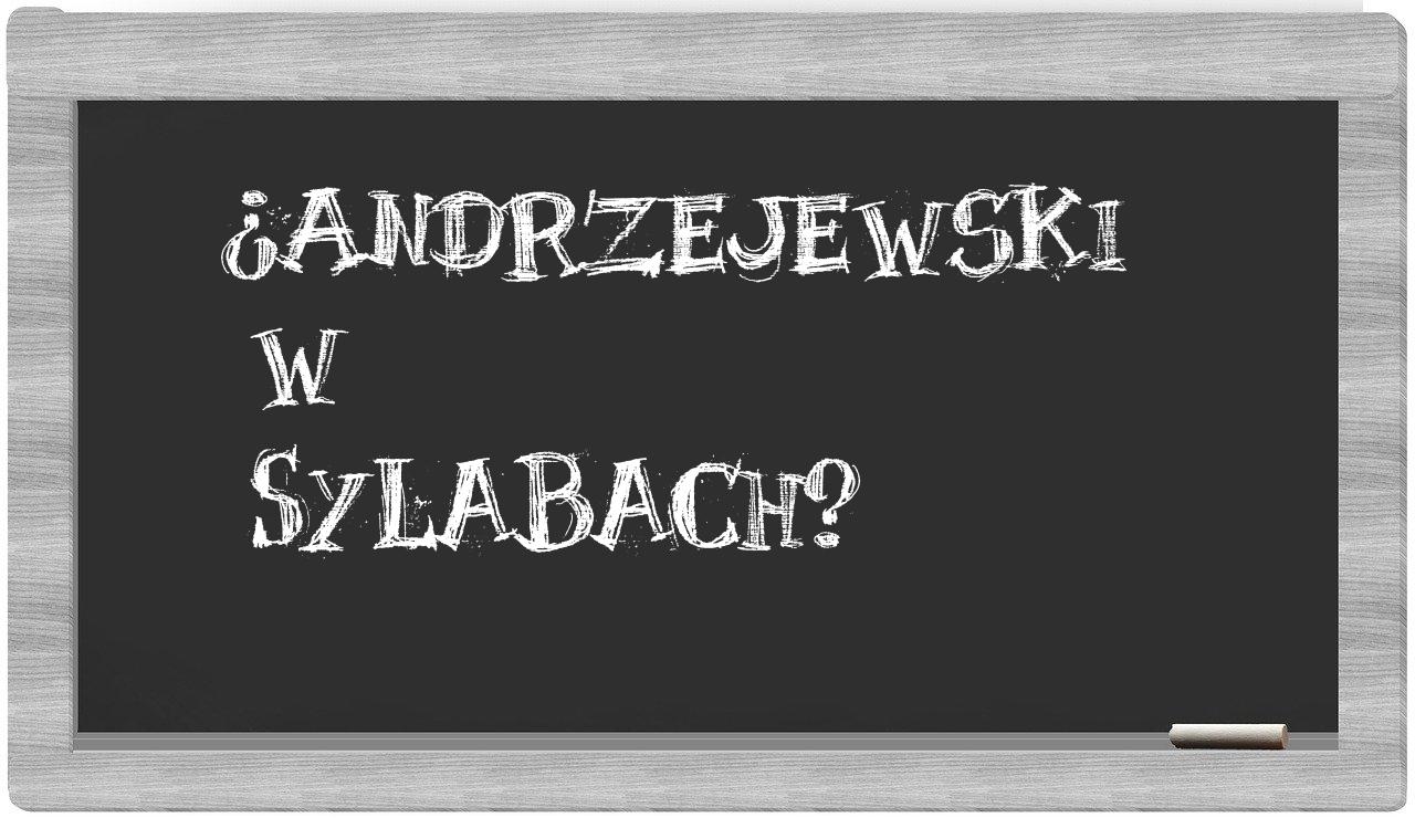 ¿Andrzejewski en sílabas?