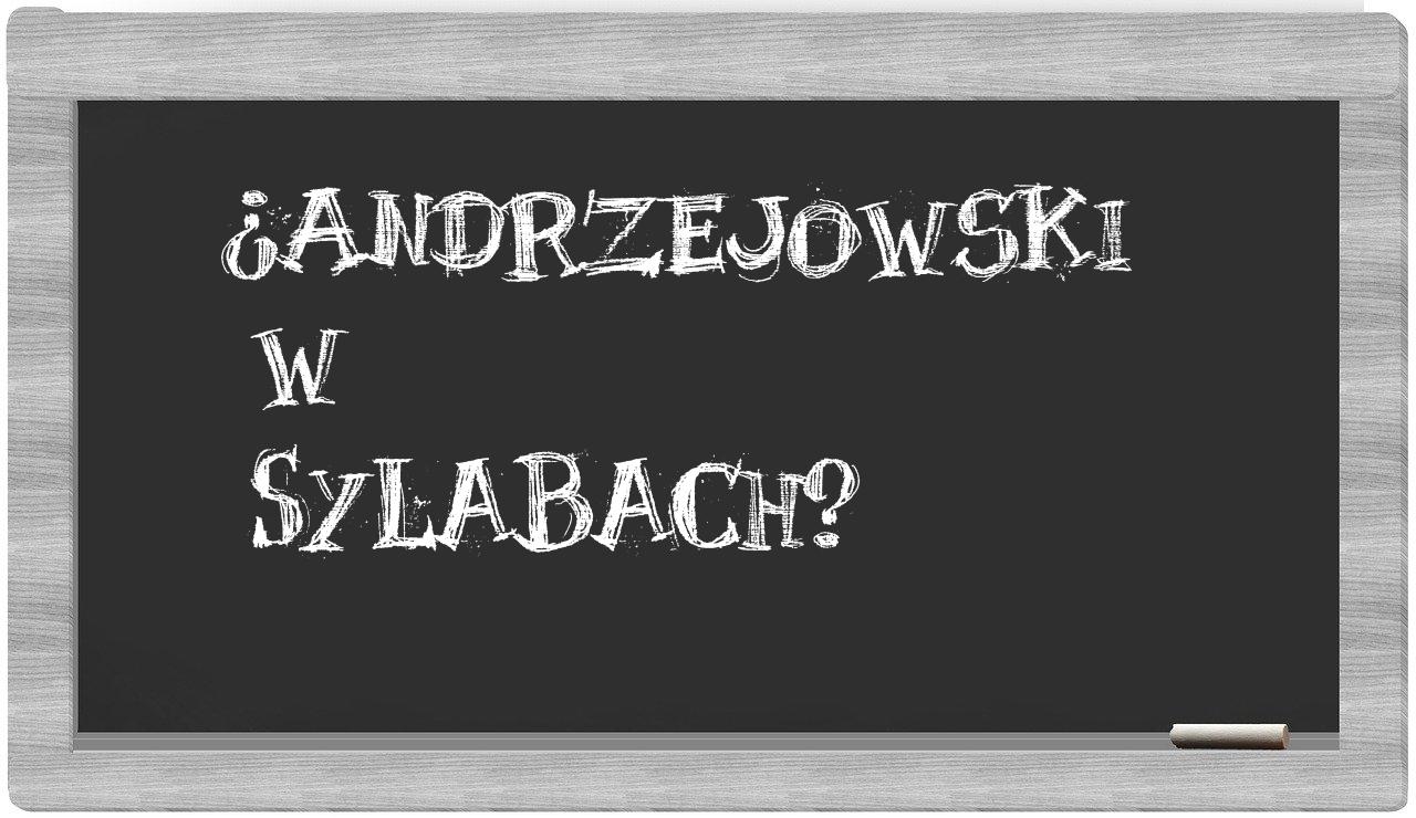 ¿Andrzejowski en sílabas?