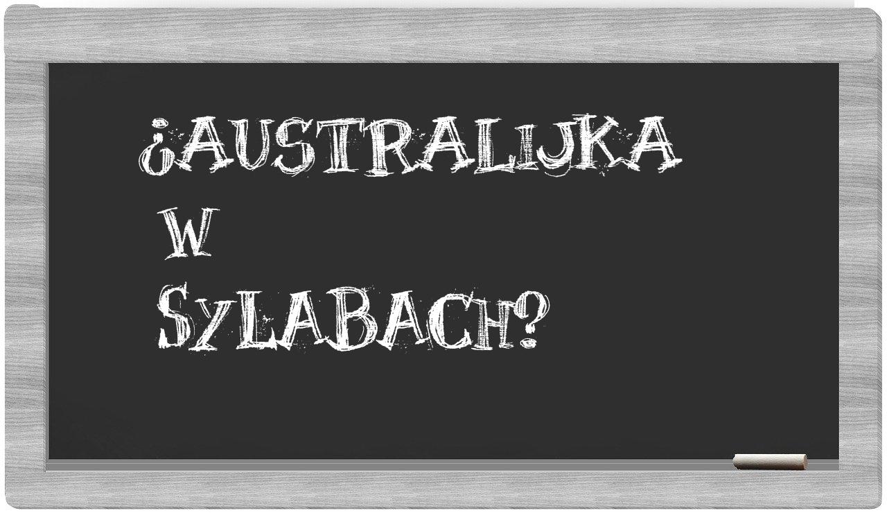 ¿Australijka en sílabas?