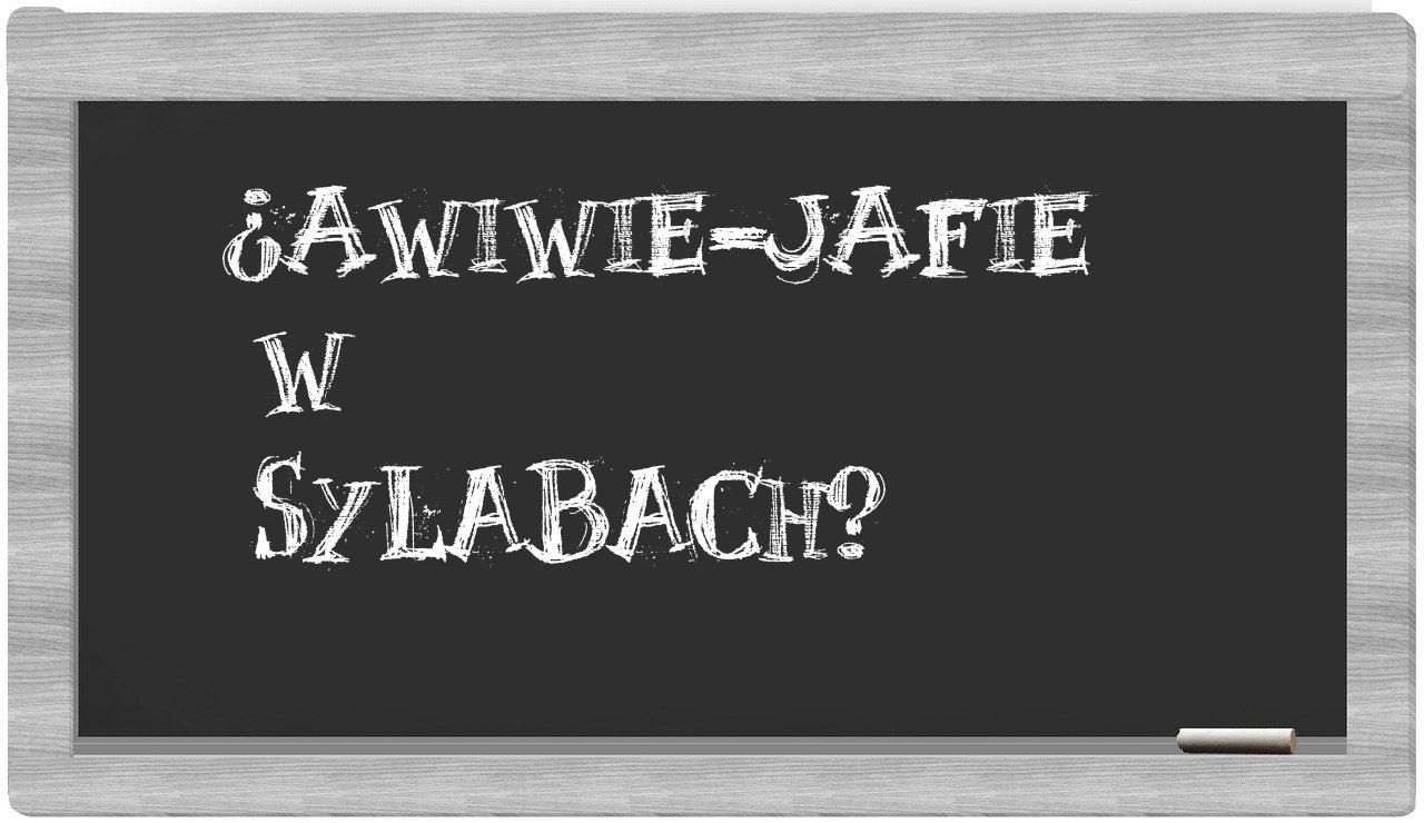 ¿Awiwie-Jafie en sílabas?