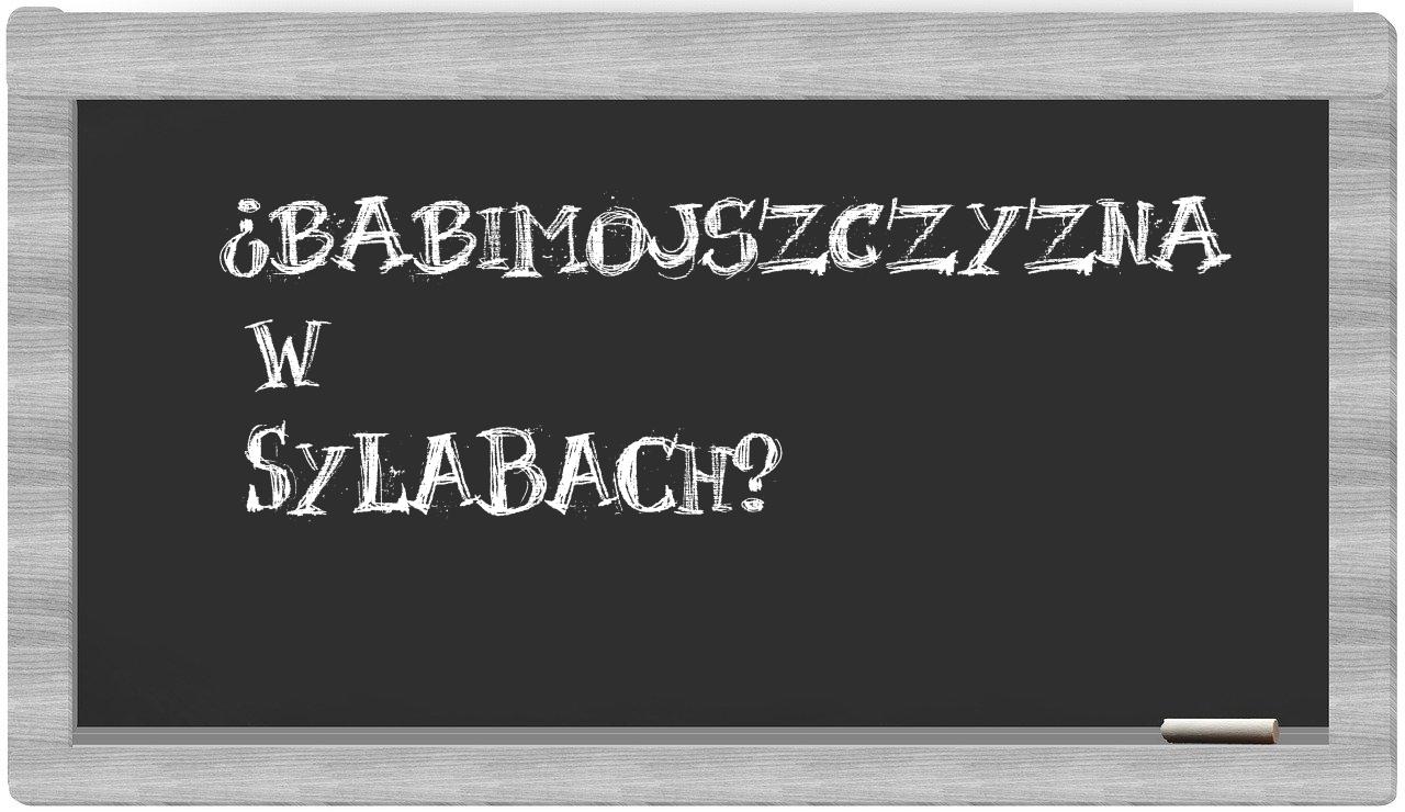 ¿Babimojszczyzna en sílabas?