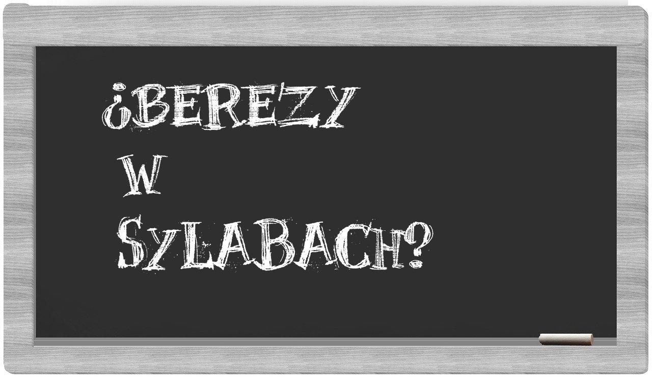 ¿Berezy en sílabas?