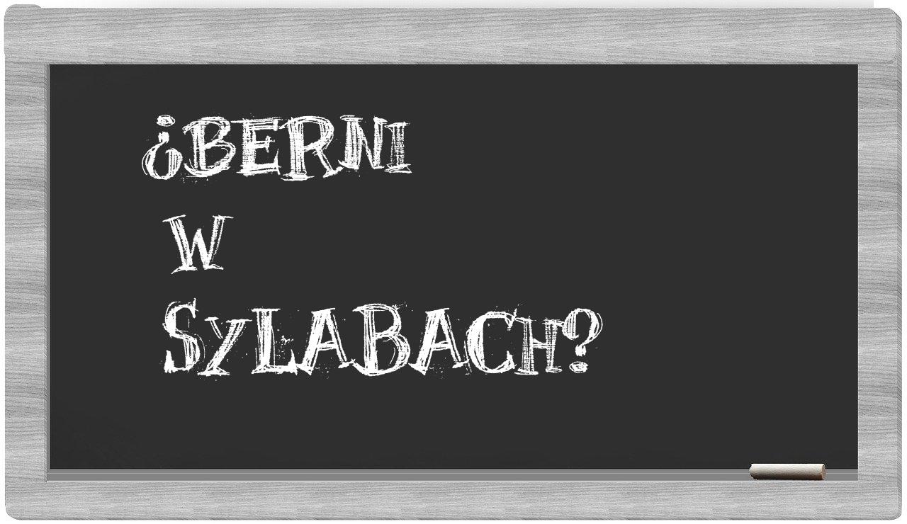 ¿Berni en sílabas?