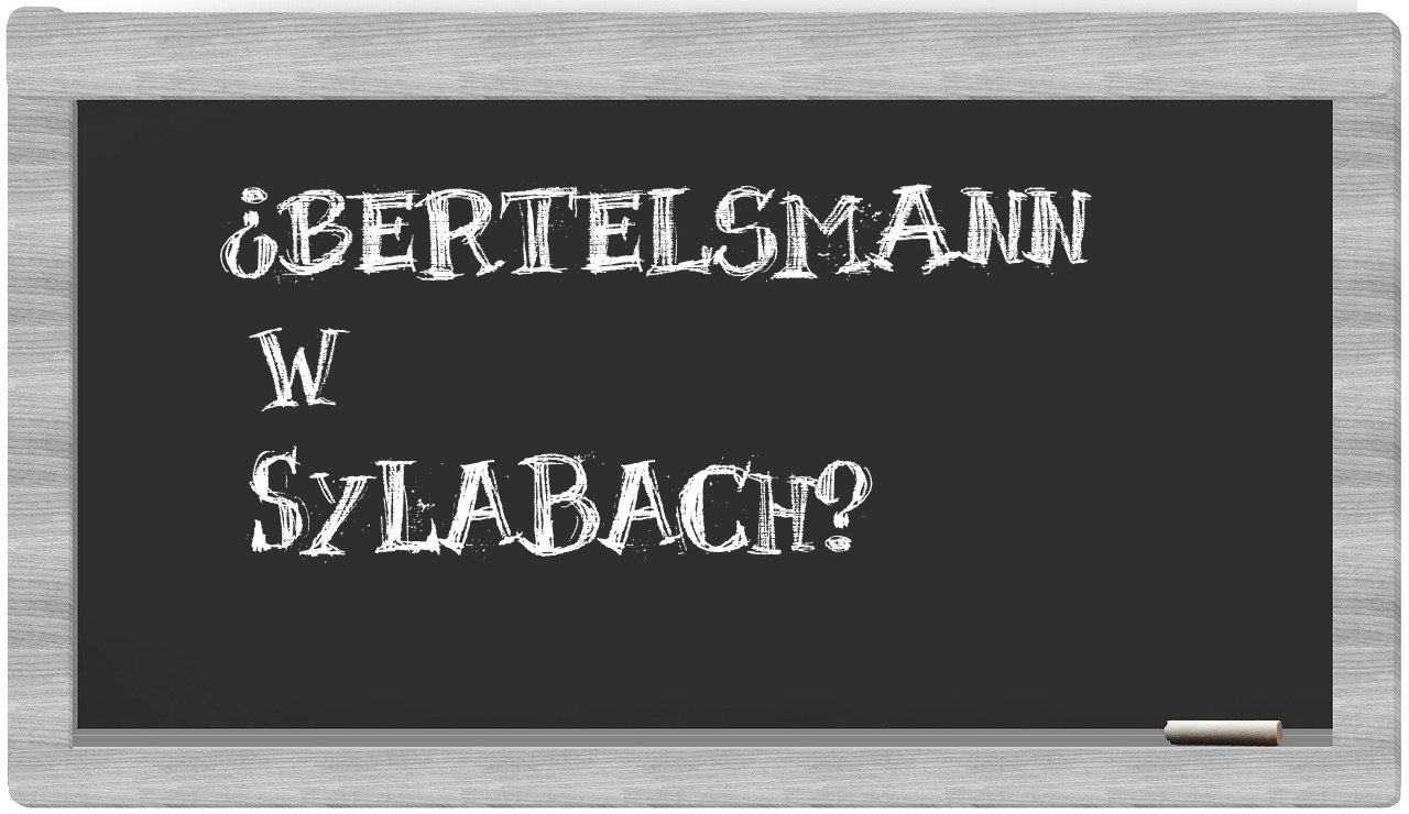 Bertelsmann in syllables