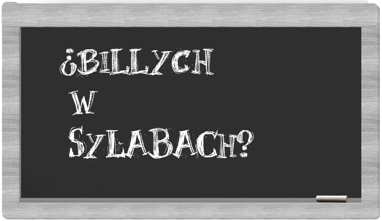 ¿Billych en sílabas?