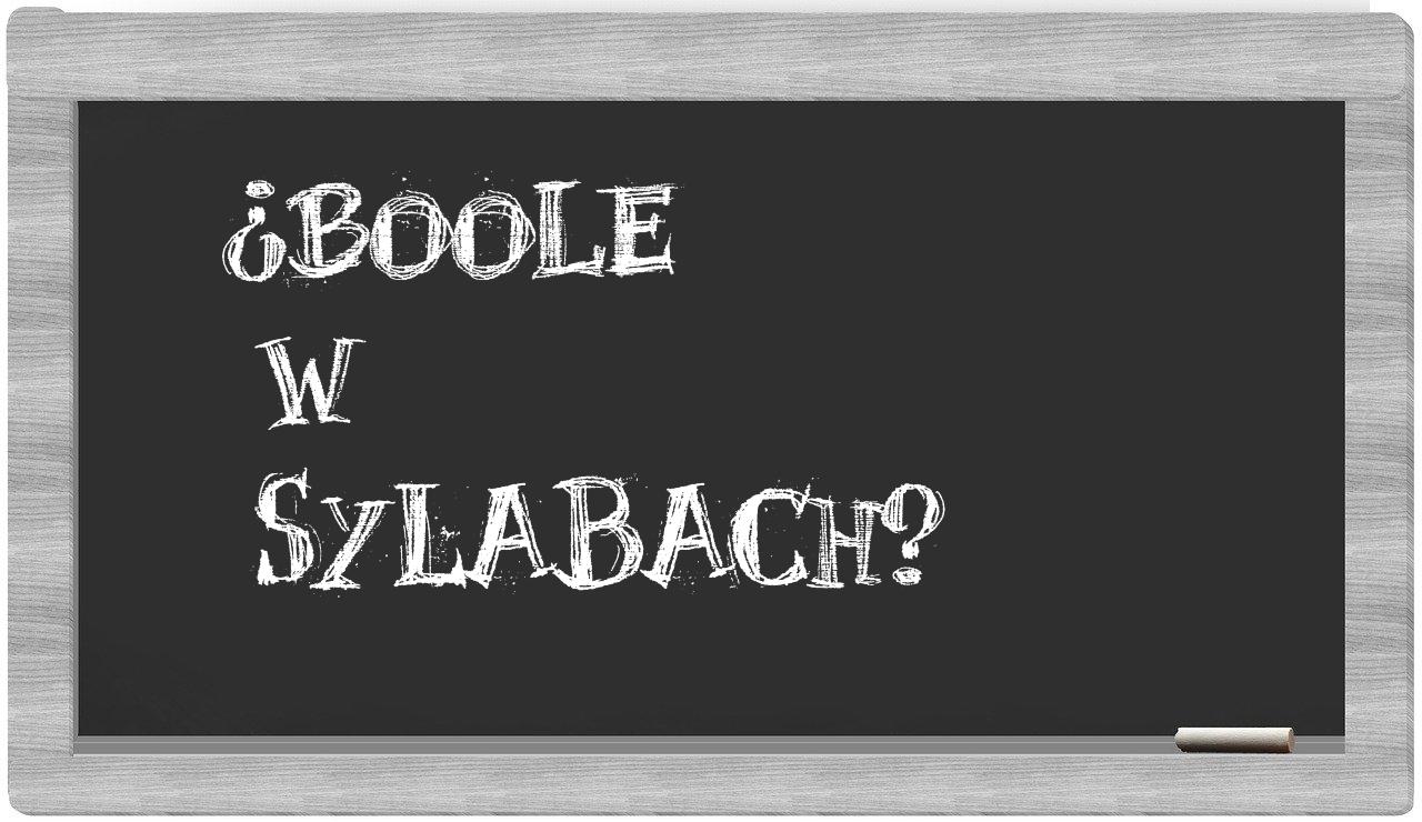 ¿Boole en sílabas?