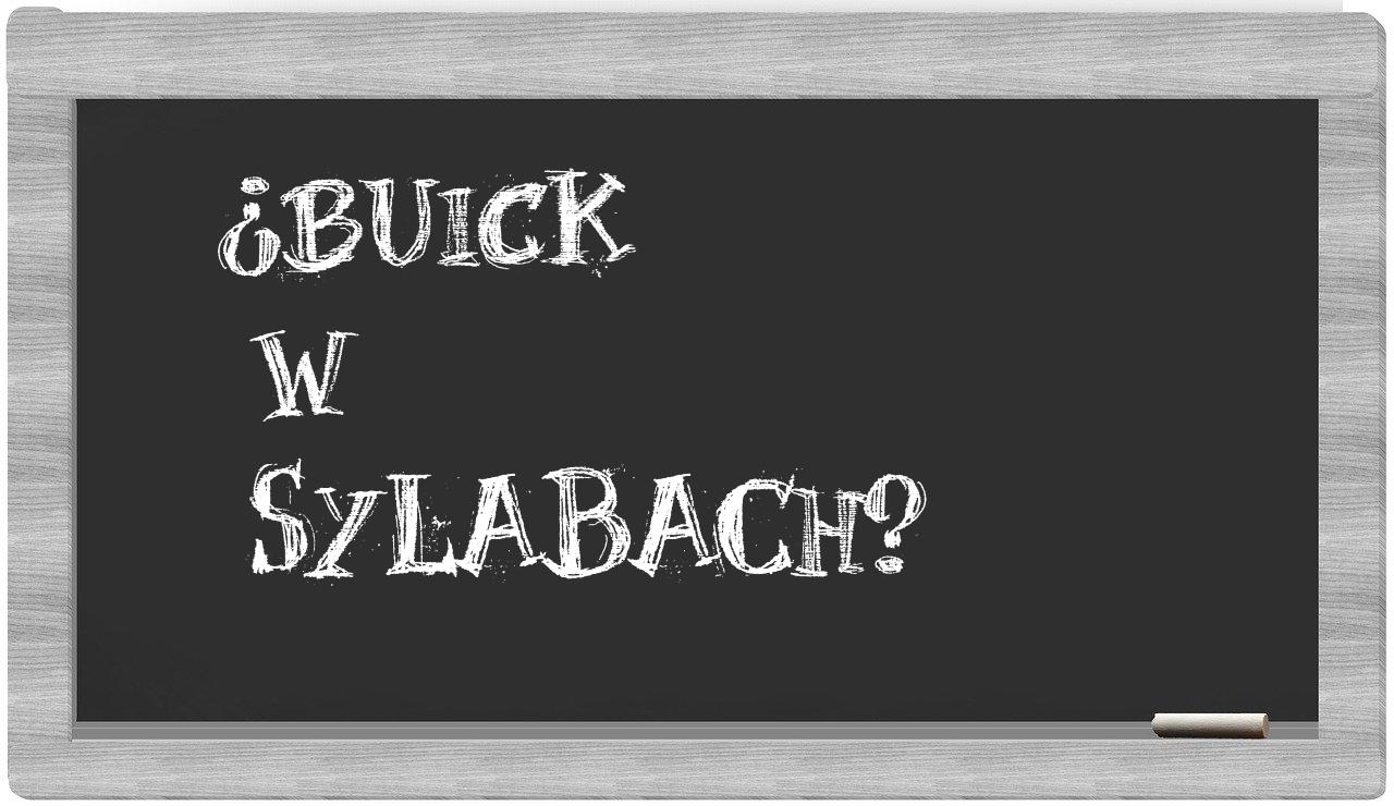 ¿Buick en sílabas?