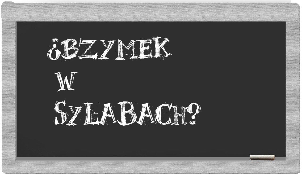 ¿Bzymek en sílabas?