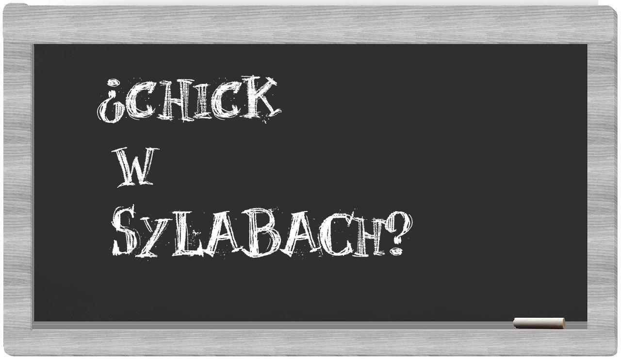 ¿Chick en sílabas?