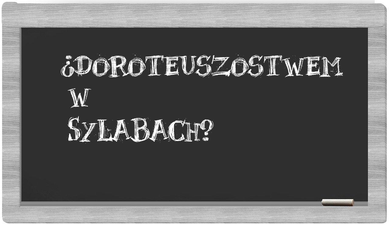 Doroteuszostwem in syllables