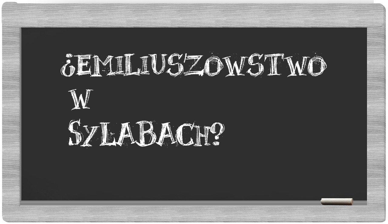 ¿Emiliuszowstwo en sílabas?