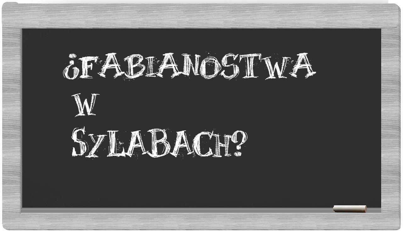 ¿Fabianostwa en sílabas?