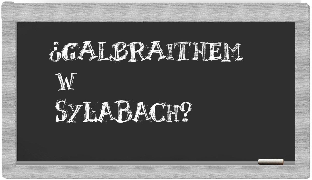 ¿Galbraithem en sílabas?