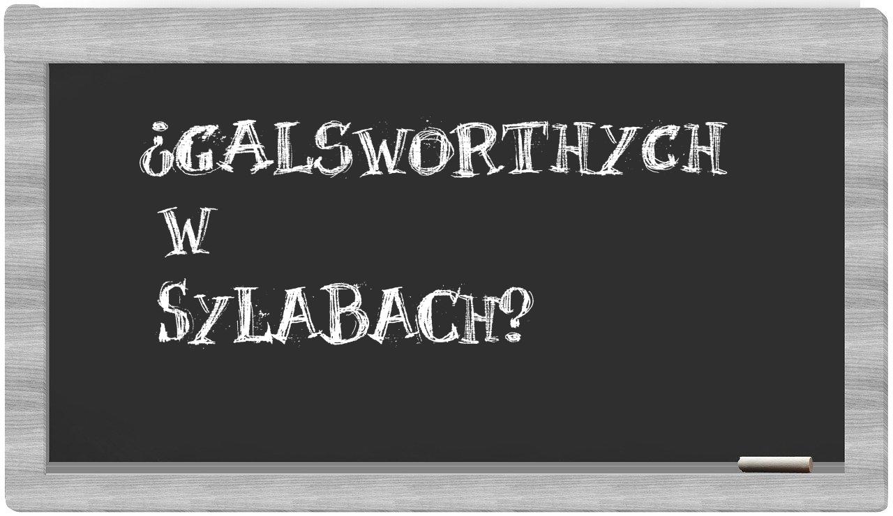 ¿Galsworthych en sílabas?