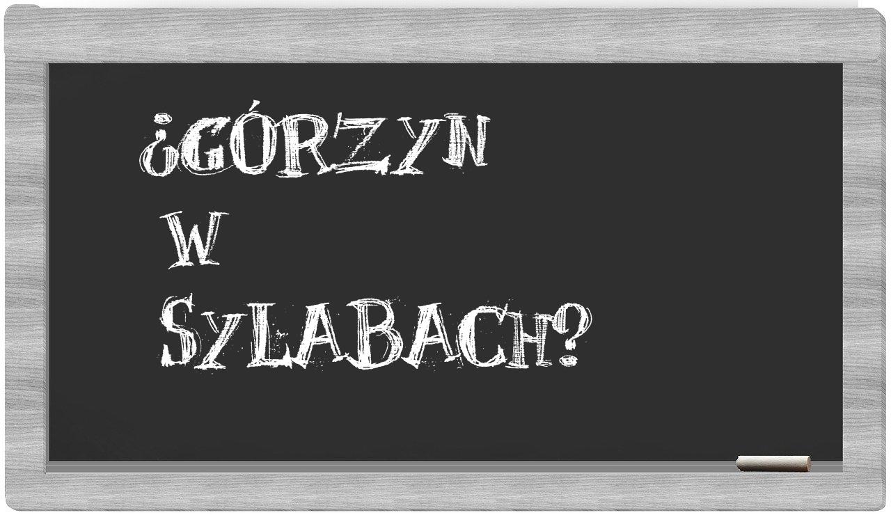 ¿Górzyn en sílabas?