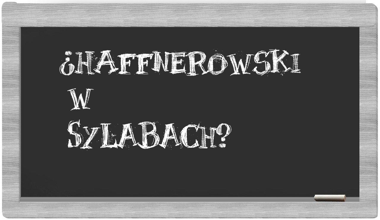 ¿Haffnerowski en sílabas?
