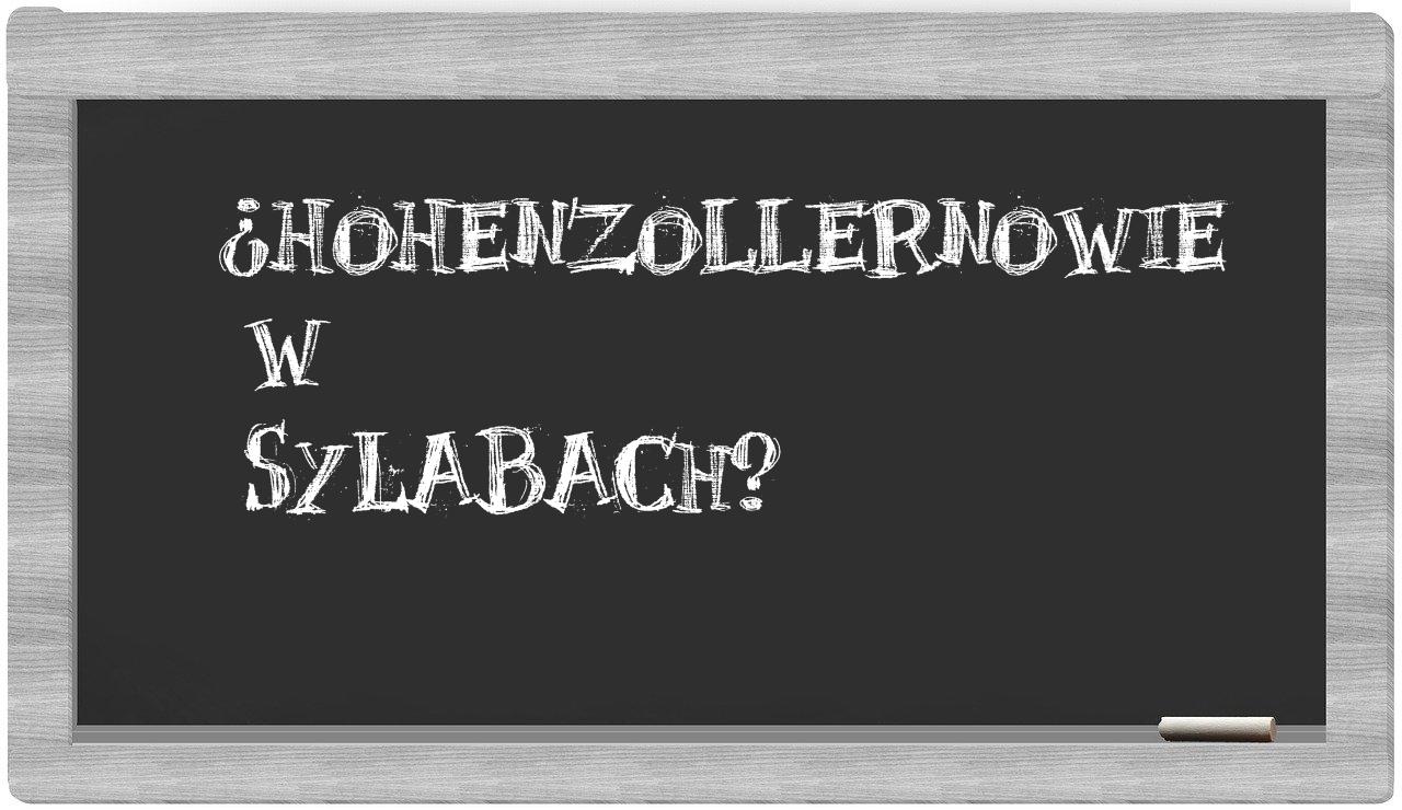 ¿Hohenzollernowie en sílabas?