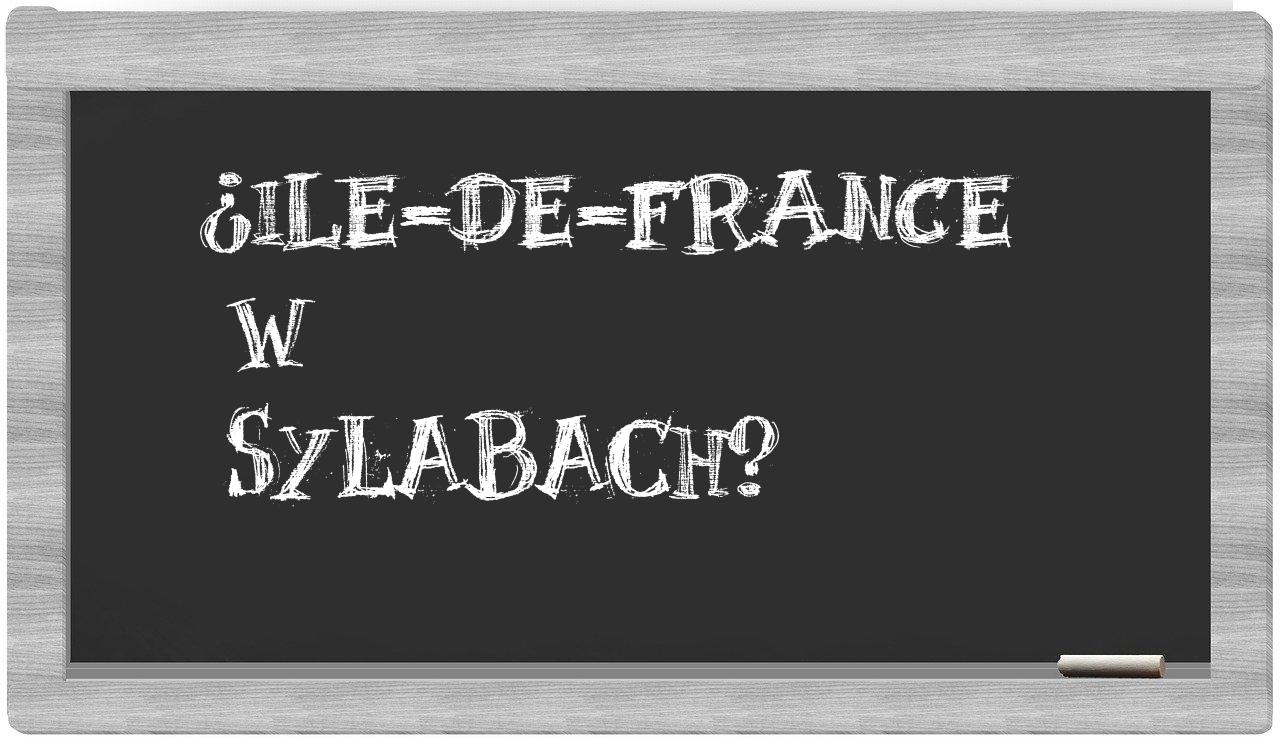¿Ile-de-France en sílabas?