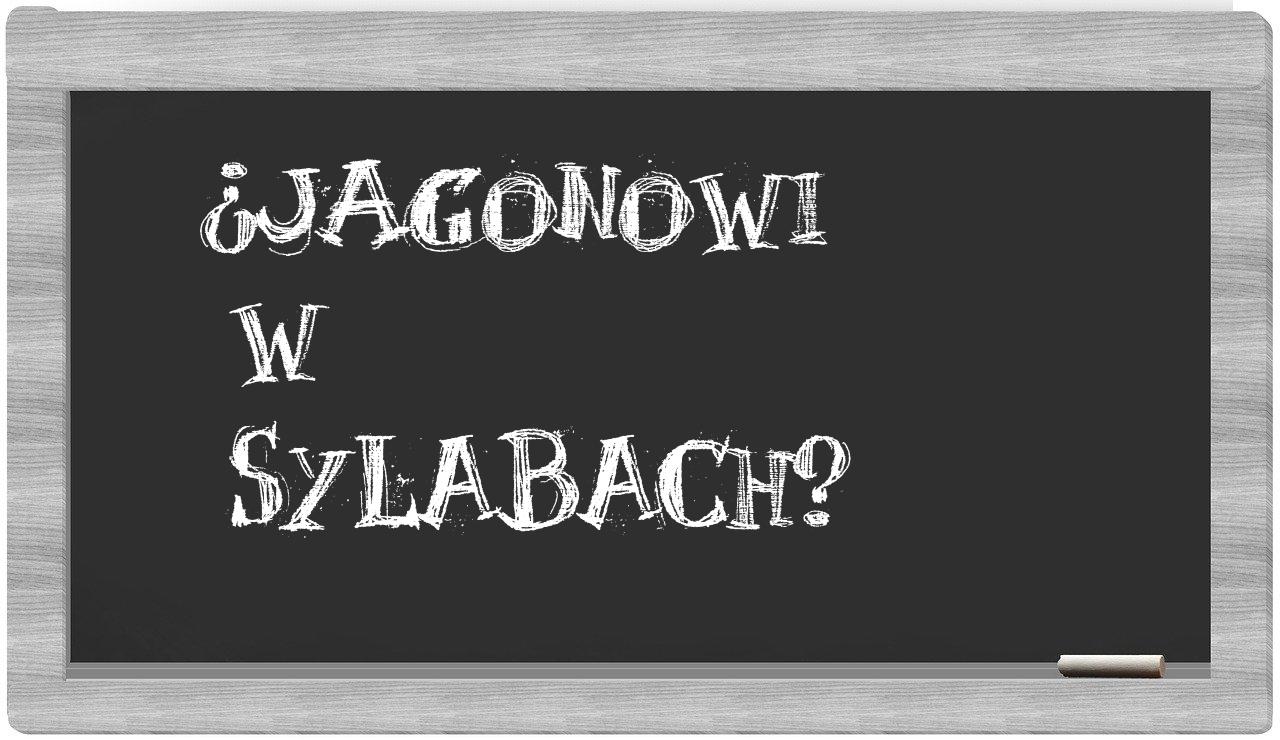 ¿Jagonowi en sílabas?
