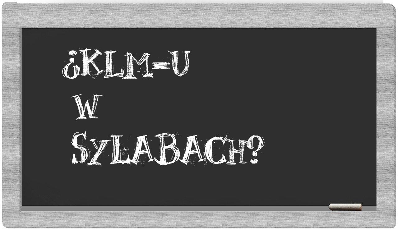 ¿KLM-u en sílabas?