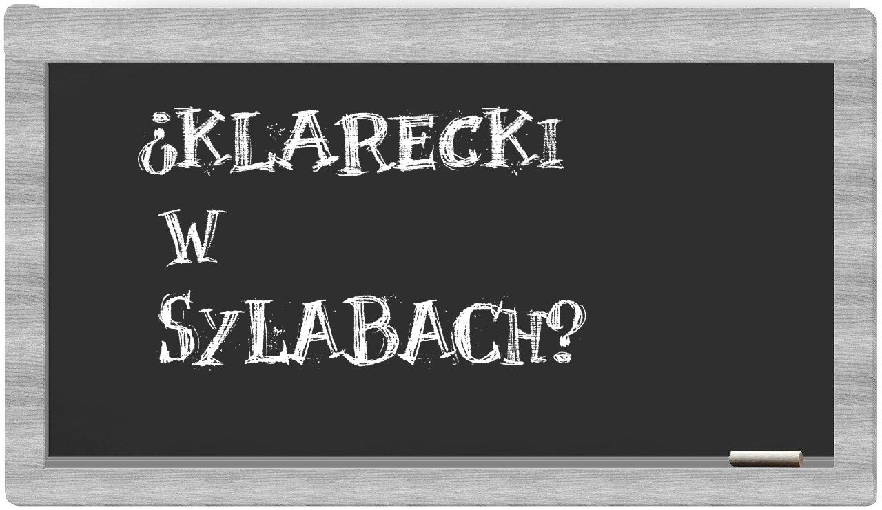 ¿Klarecki en sílabas?