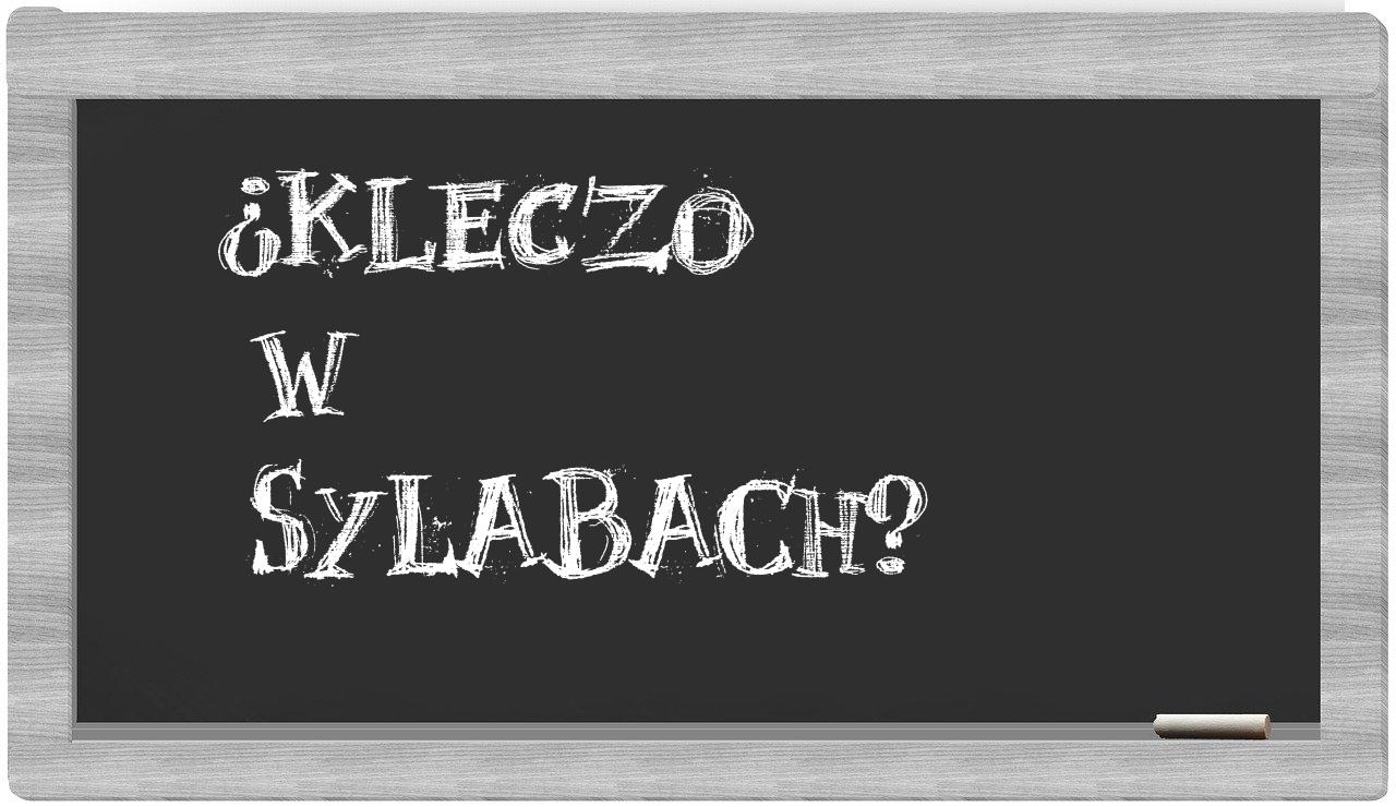 ¿Kleczo en sílabas?