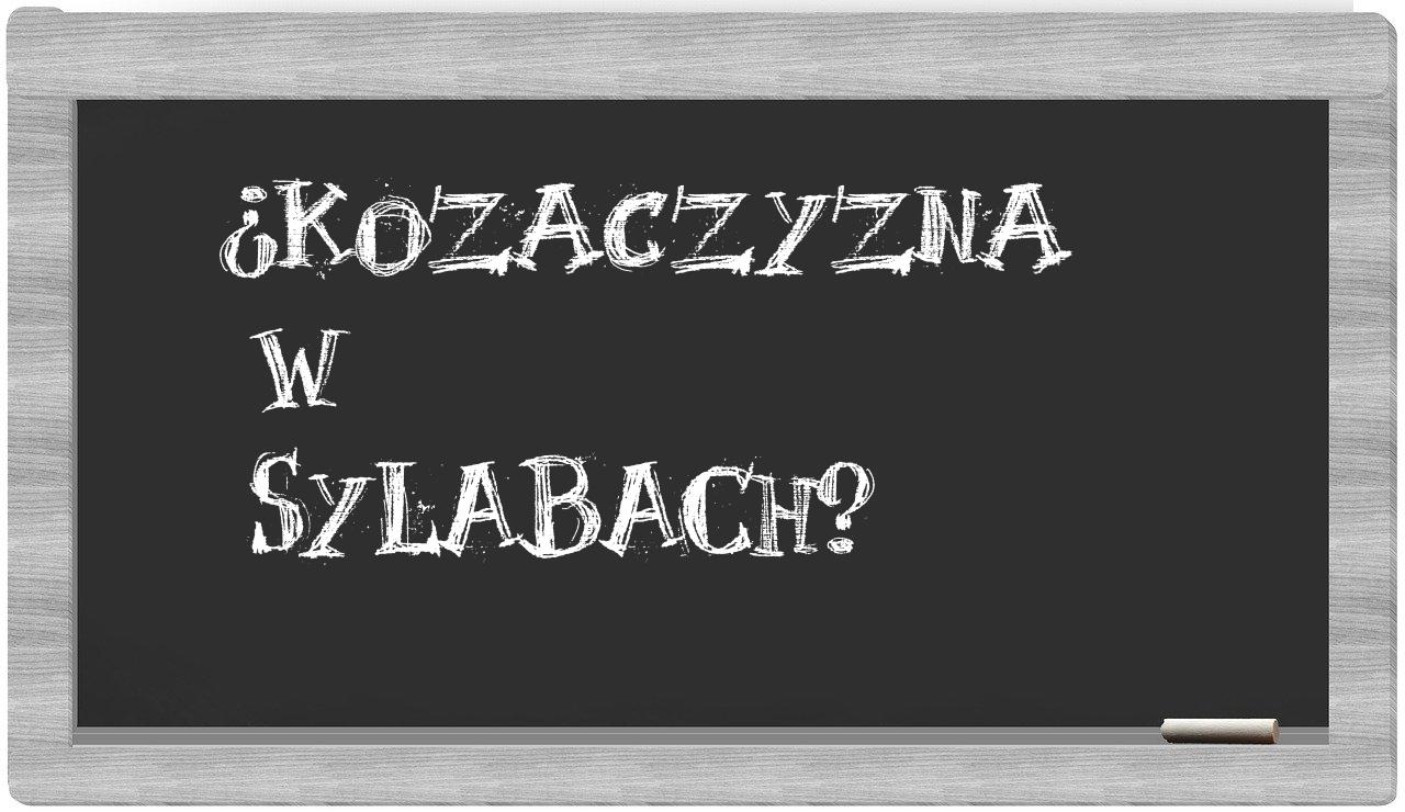 ¿Kozaczyzna en sílabas?