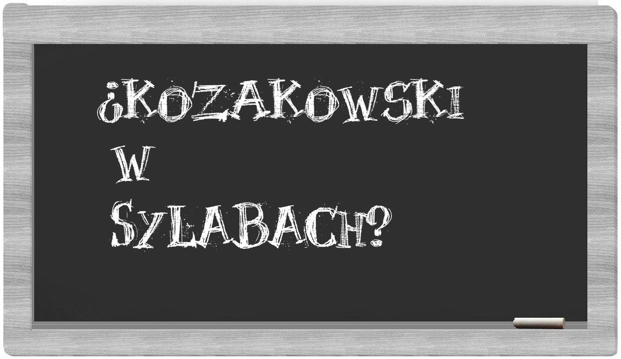 ¿Kozakowski en sílabas?