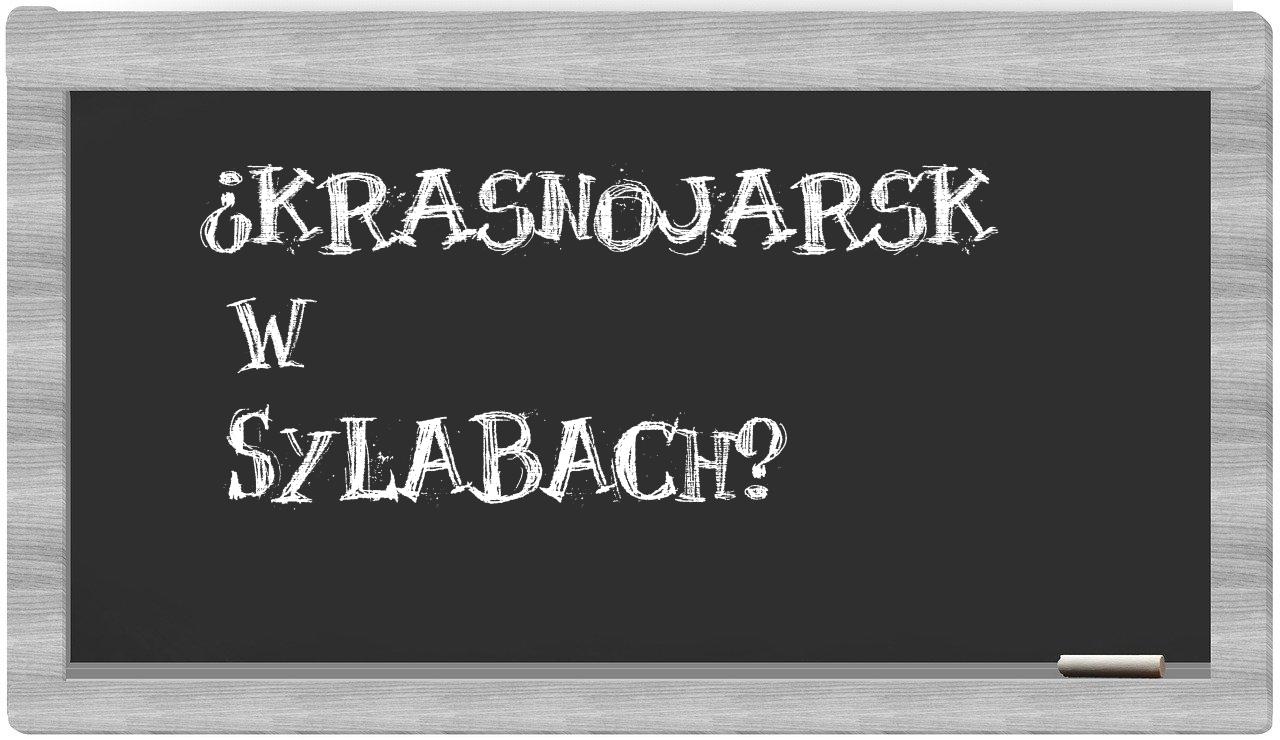Krasnojarsk in syllables