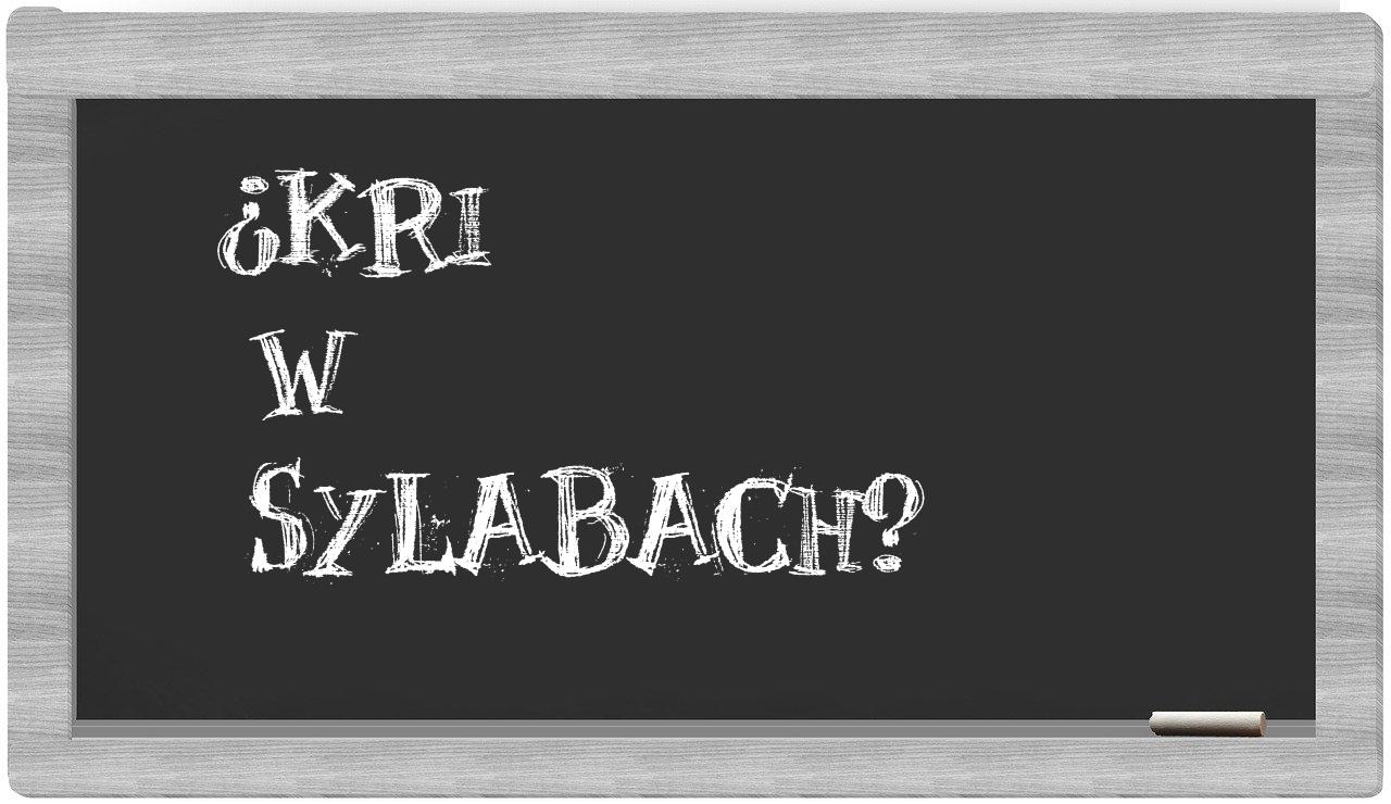 ¿Kri en sílabas?