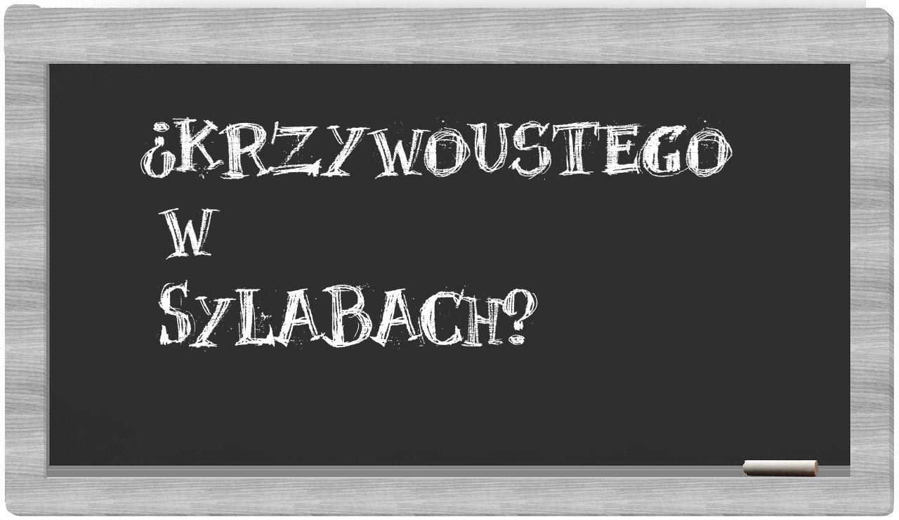 Krzywoustego in syllables
