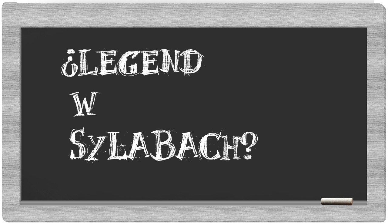 ¿Legend en sílabas?