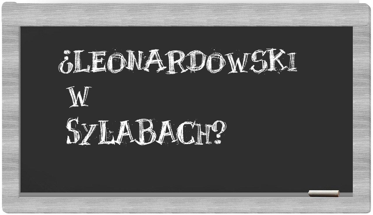 ¿Leonardowski en sílabas?