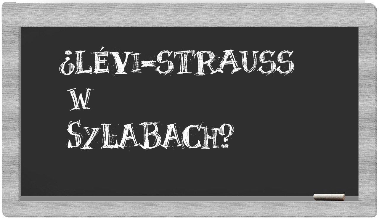 ¿Lévi-Strauss en sílabas?