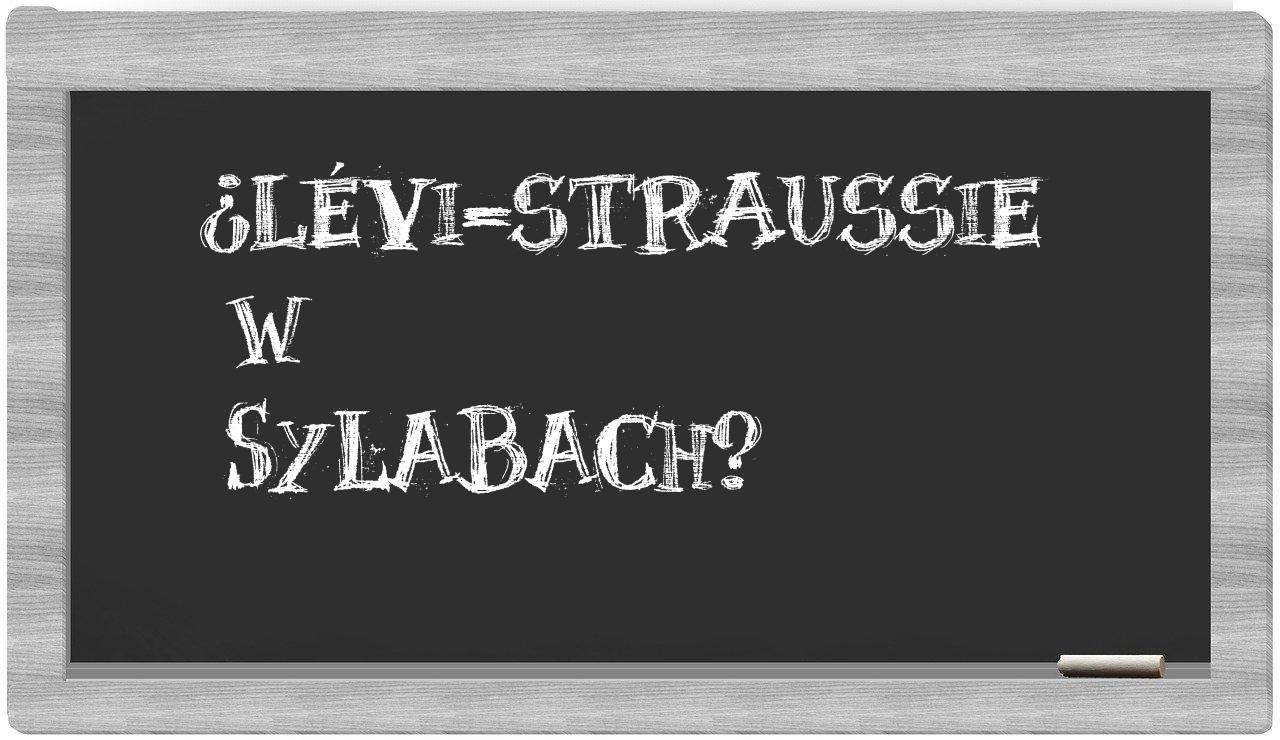 ¿Lévi-Straussie en sílabas?