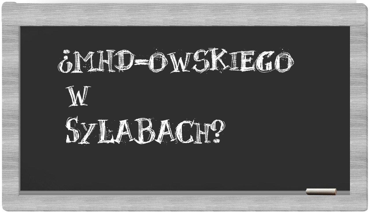 ¿MHD-owskiego en sílabas?