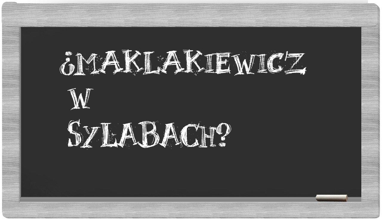 ¿Maklakiewicz en sílabas?