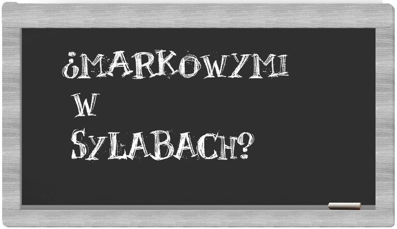 ¿Markowymi en sílabas?