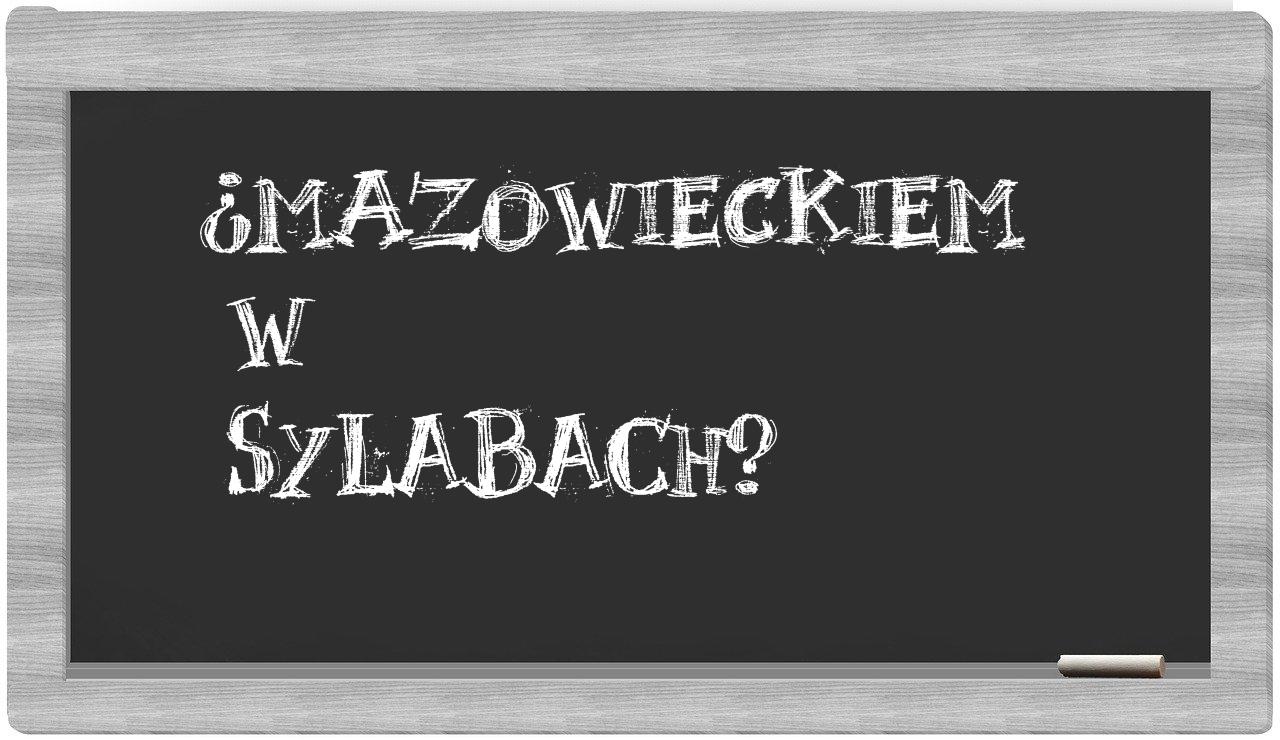 ¿Mazowieckiem en sílabas?