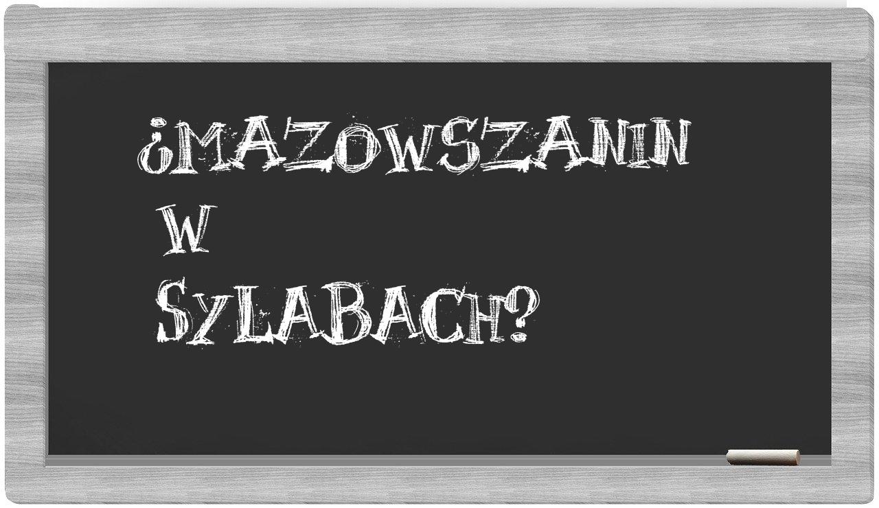 ¿Mazowszanin en sílabas?