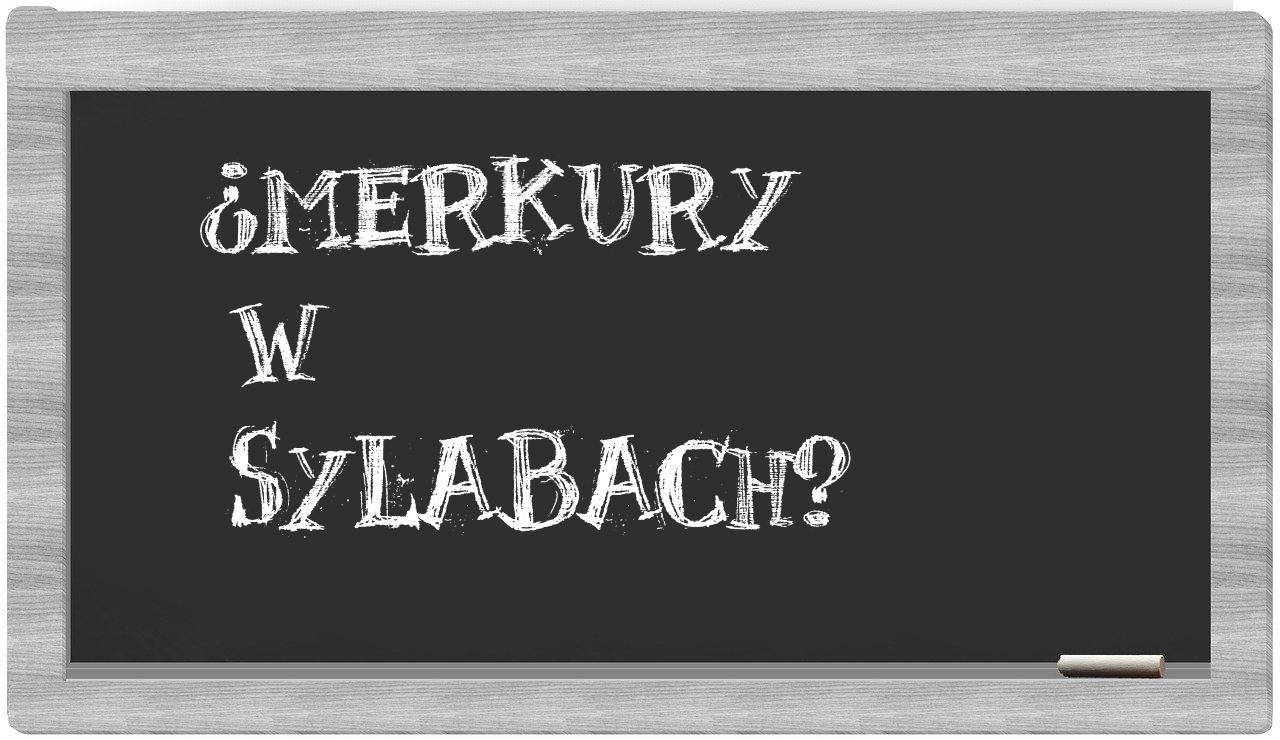 Merkury in syllables