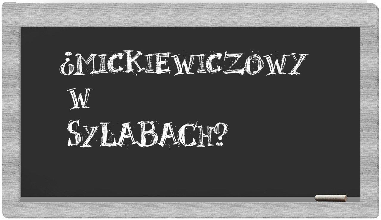 ¿Mickiewiczowy en sílabas?