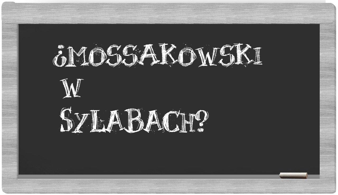 ¿Mossakowski en sílabas?