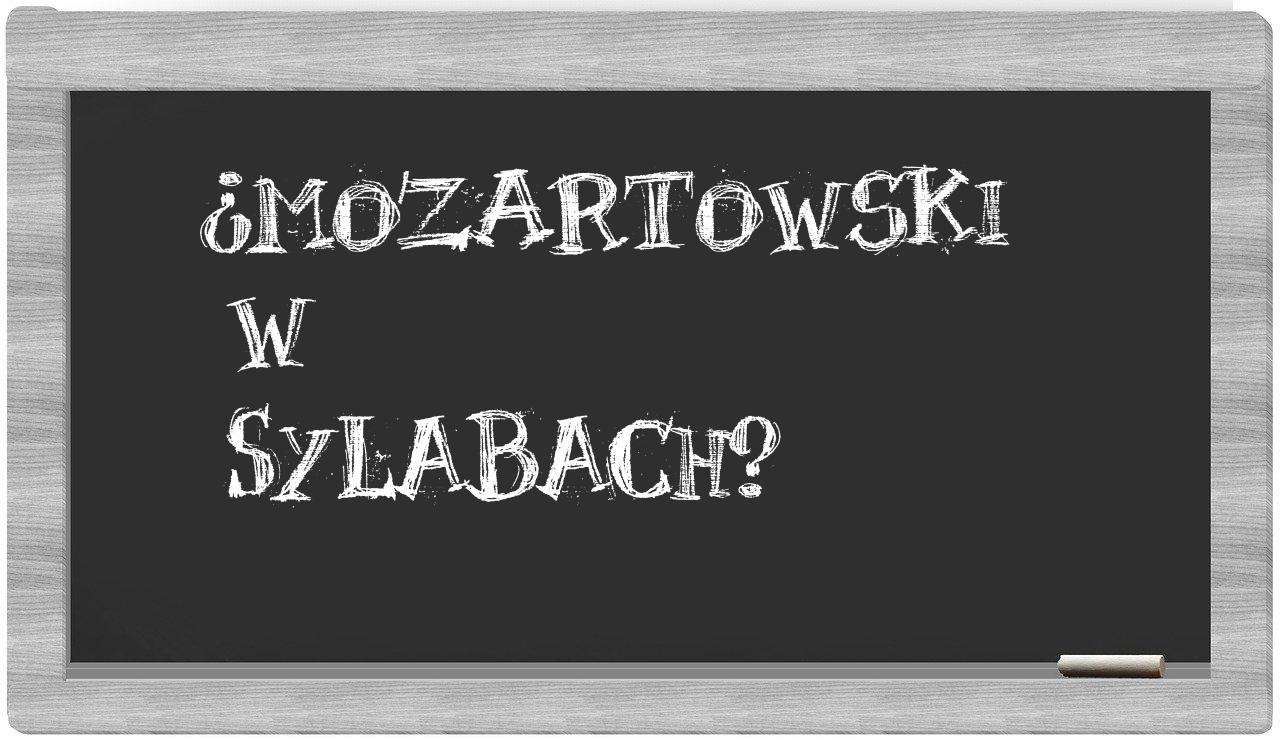 ¿Mozartowski en sílabas?