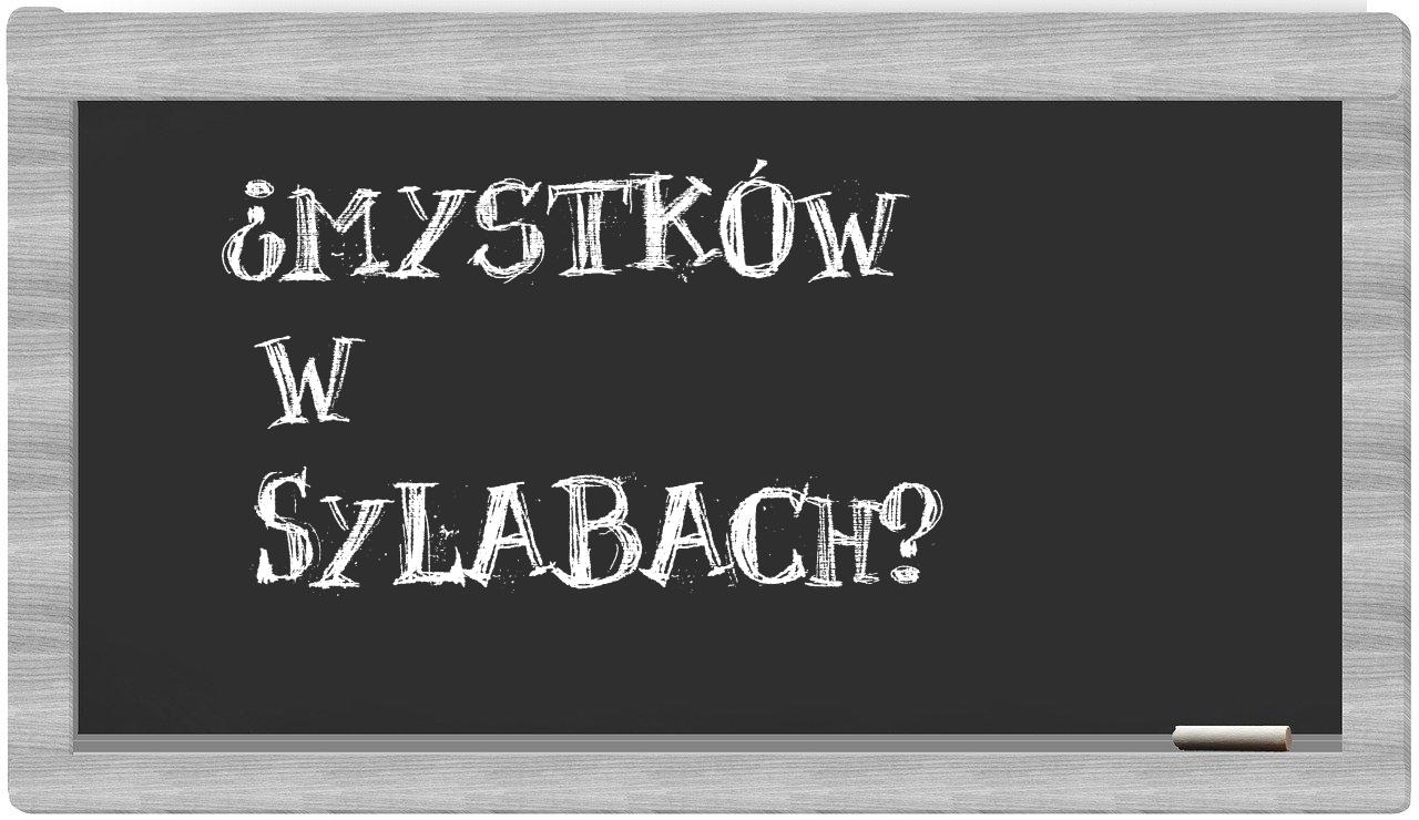 ¿Mystków en sílabas?