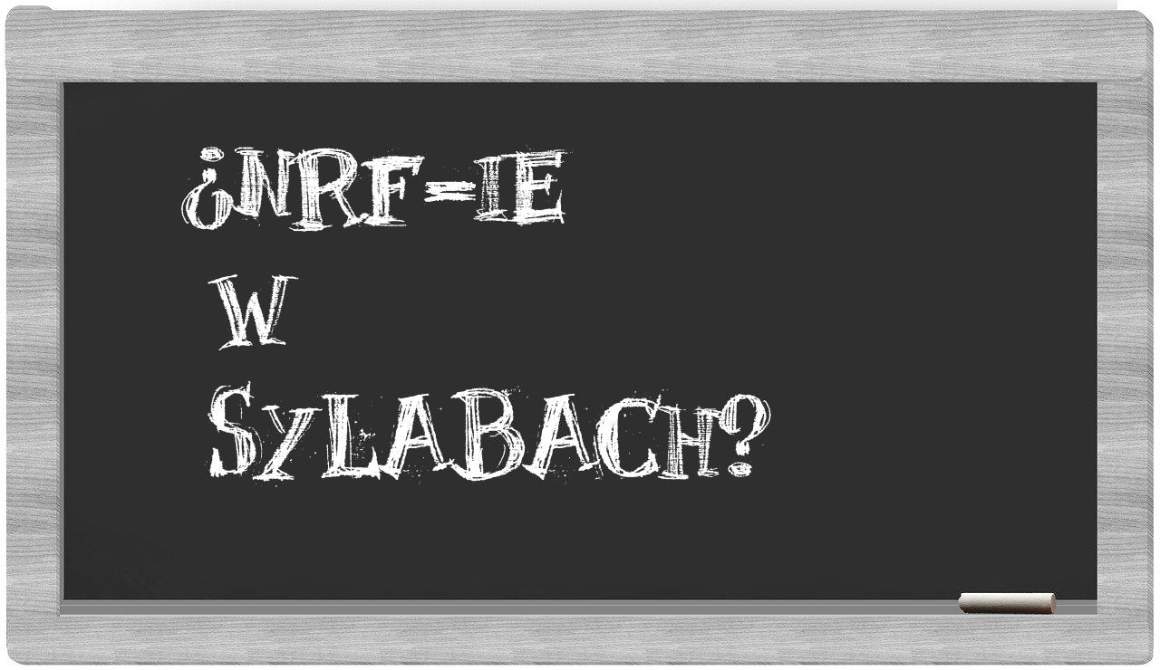 ¿NRF-ie en sílabas?