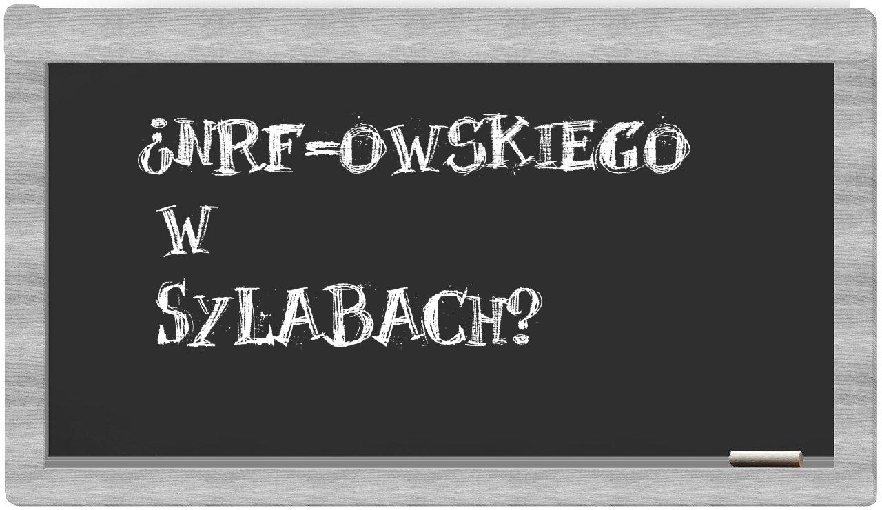 ¿NRF-owskiego en sílabas?
