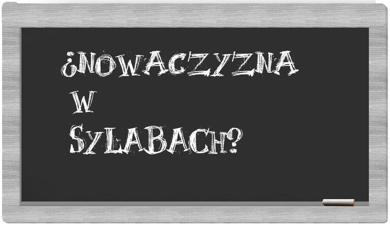 ¿Nowaczyzna en sílabas?